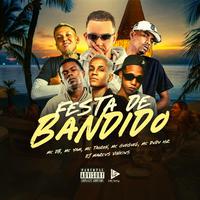 FESTA DE BANDIDO