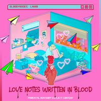 Love Notes Written in Blood