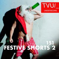 Festive Shorts 2