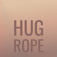 Hug Rope