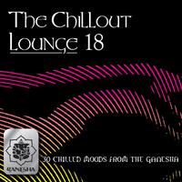 The Chillout Lounge Vol. 18