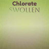 Chlorate Swollen