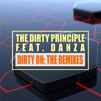 Dirty On: the Remixes