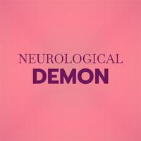 Neurological Demon