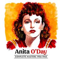 Complete Anita O'Day Masters 1956 - 1962 (2024 Remastered)