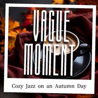 Cozy Jazz on an Autumn Day