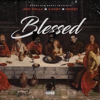 Blessed (feat. G-Eazy & Mozzy)