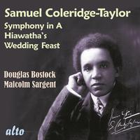 Samuel Coleridge-Taylor: Symphony in A Minor, Hiawatha's Wedding Feast