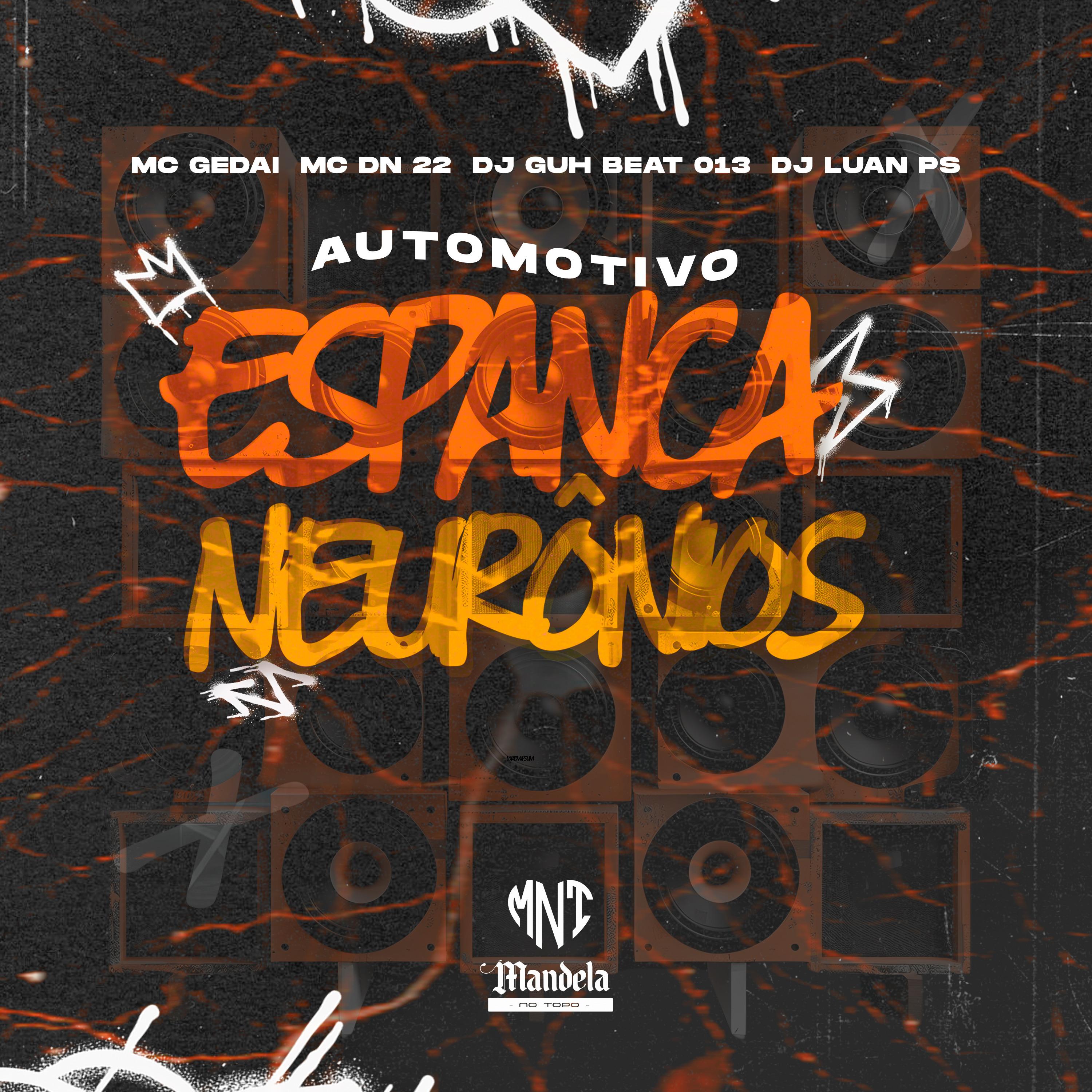Automotivo Espanca Neurônios