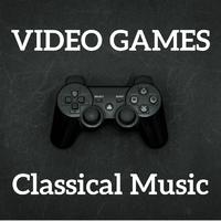 Video Games Classical Music