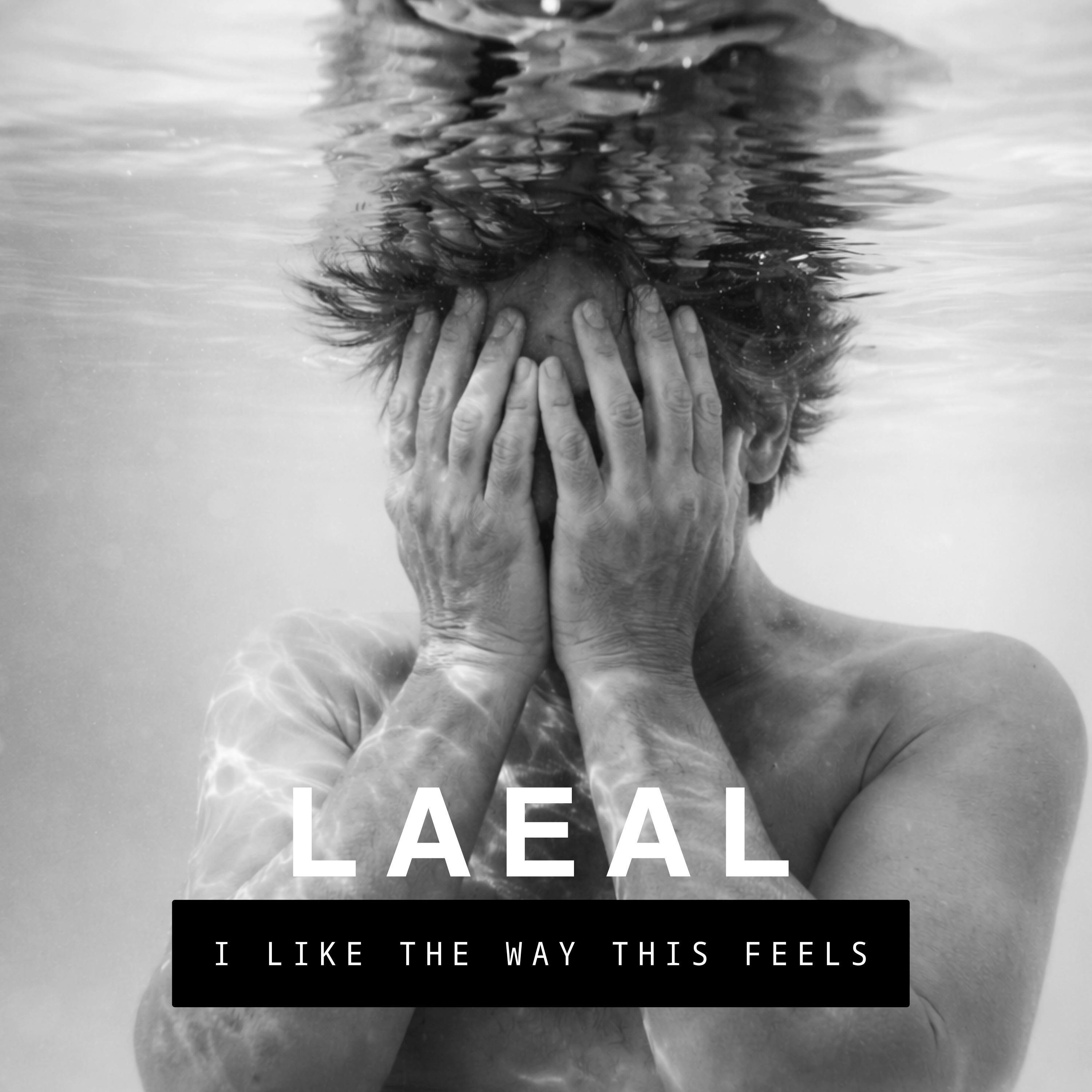 I Like The Way This Feels