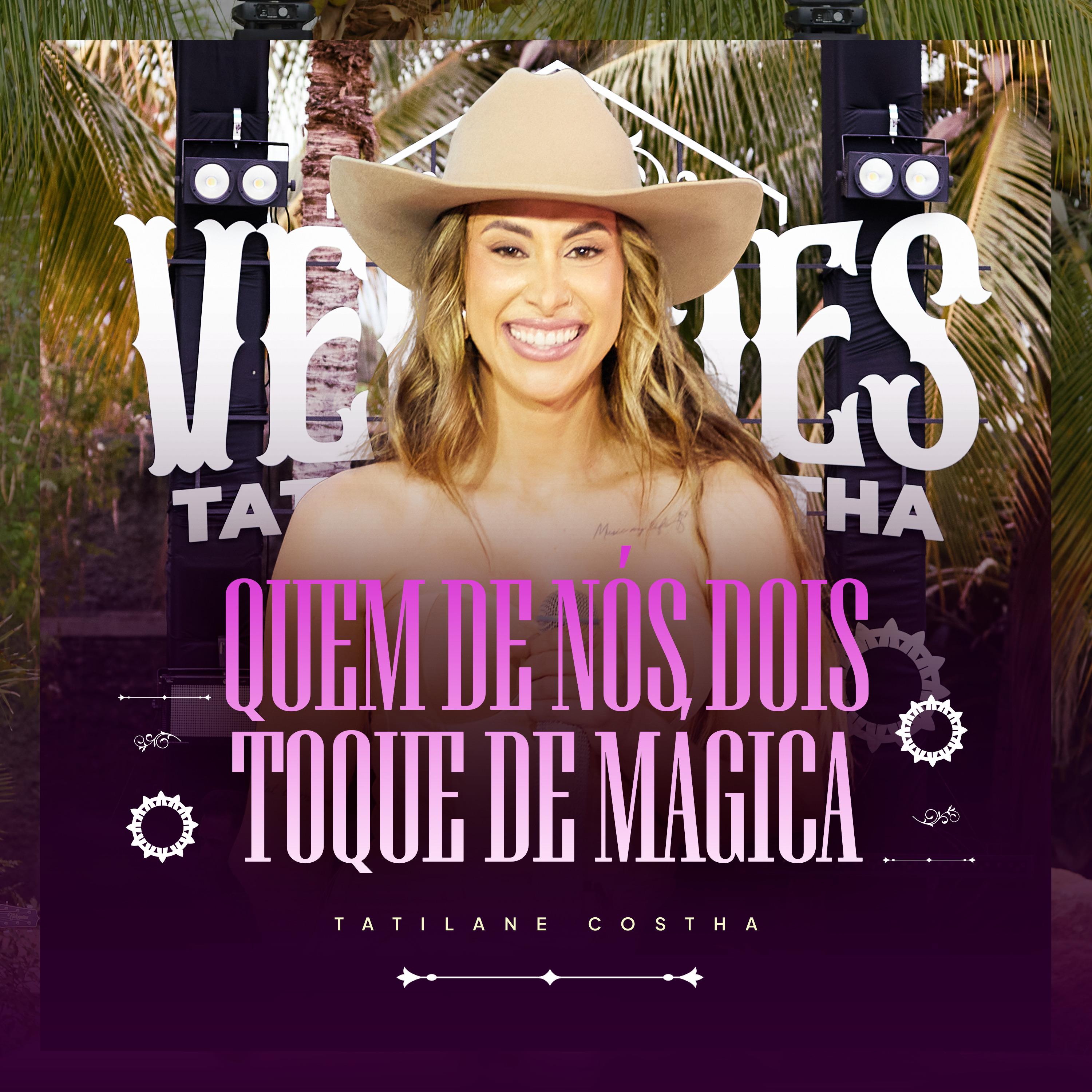 Quem de Nós Dois / Toque de Mágica (Ao Vivo)