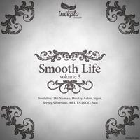 Smooth Life, Vol. 3