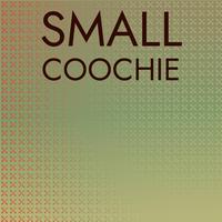 Small Coochie