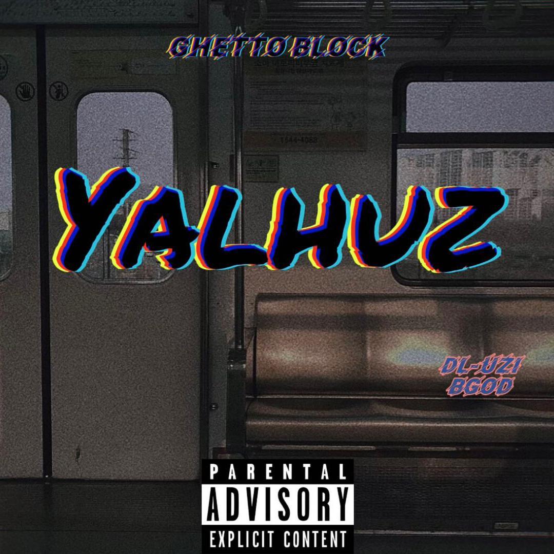 Yalhuz（Prod by Az哈尔）