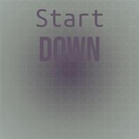 Start Down