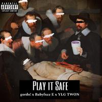 Play it safe (feat. Babyfxce E & YLG TWON)