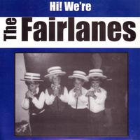 Hi! We're The Fairlanes