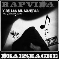 Rap Vida y de las mil maneras 2011 Dash