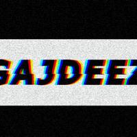 Gajdeez