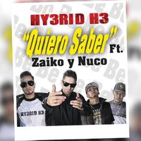 Quiero Saber (feat. Zaiko y Nuco)