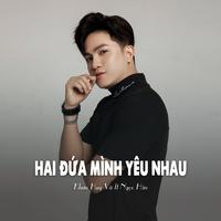 Hai Đứa Mình Yêu Nhau (Ytmix)