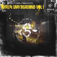 Berlin Underground Vol 1