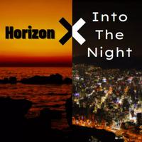 Horizon × Into The Night