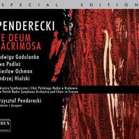 PENDERECKI, K.: Te Deum / Lacrimosa (Penderecki)