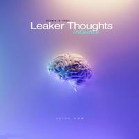 Leaker Thoughts (feat. Instance)