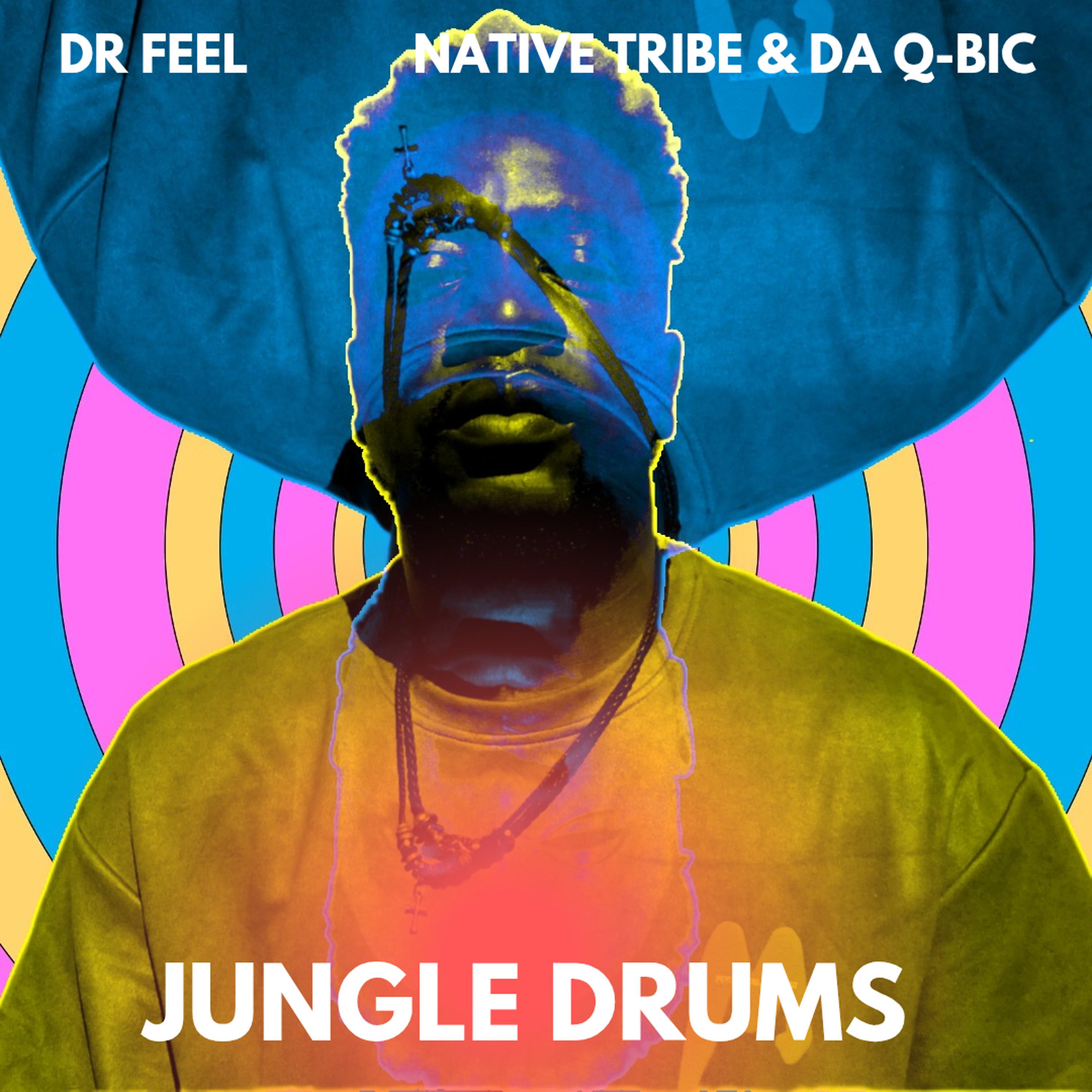 Jungle Drums (Dr Feel Retake)