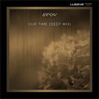 Our Time (Deep Mix)