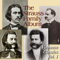 The Strauss Family Album: Viennese Classics, Vol. 1