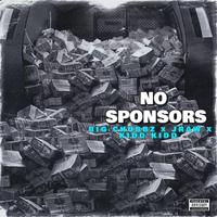 No Sponsors (feat. Kidd Kidd)