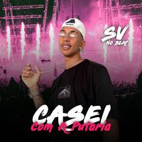 Casei Com A Putaria