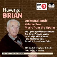 BRIAN, H.: Orchestral Music, Vol. 2 - Symphonic Variations / Turandot Suite / 3 Pieces / Night Ride of Faust (BBC Scottish Symphony, Walker)