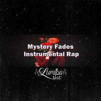 Mystery Fades - Instrumental Rap