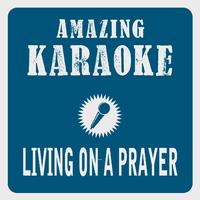 Living on a Prayer (Karaoke Version)