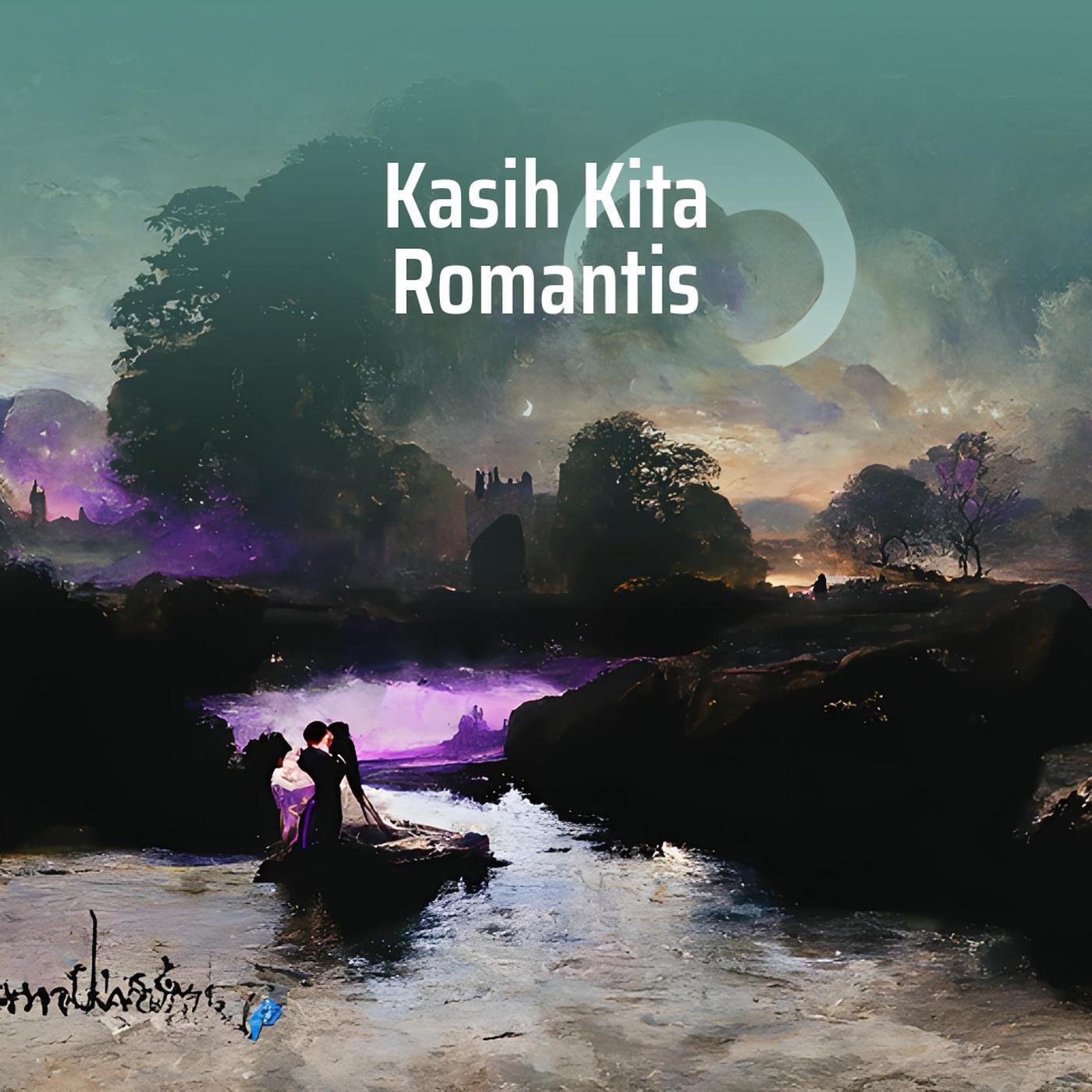 Kasih Kita Romantis