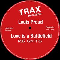 Love is a Battlefield (Louis Proud Radio Mix & Re-edit)