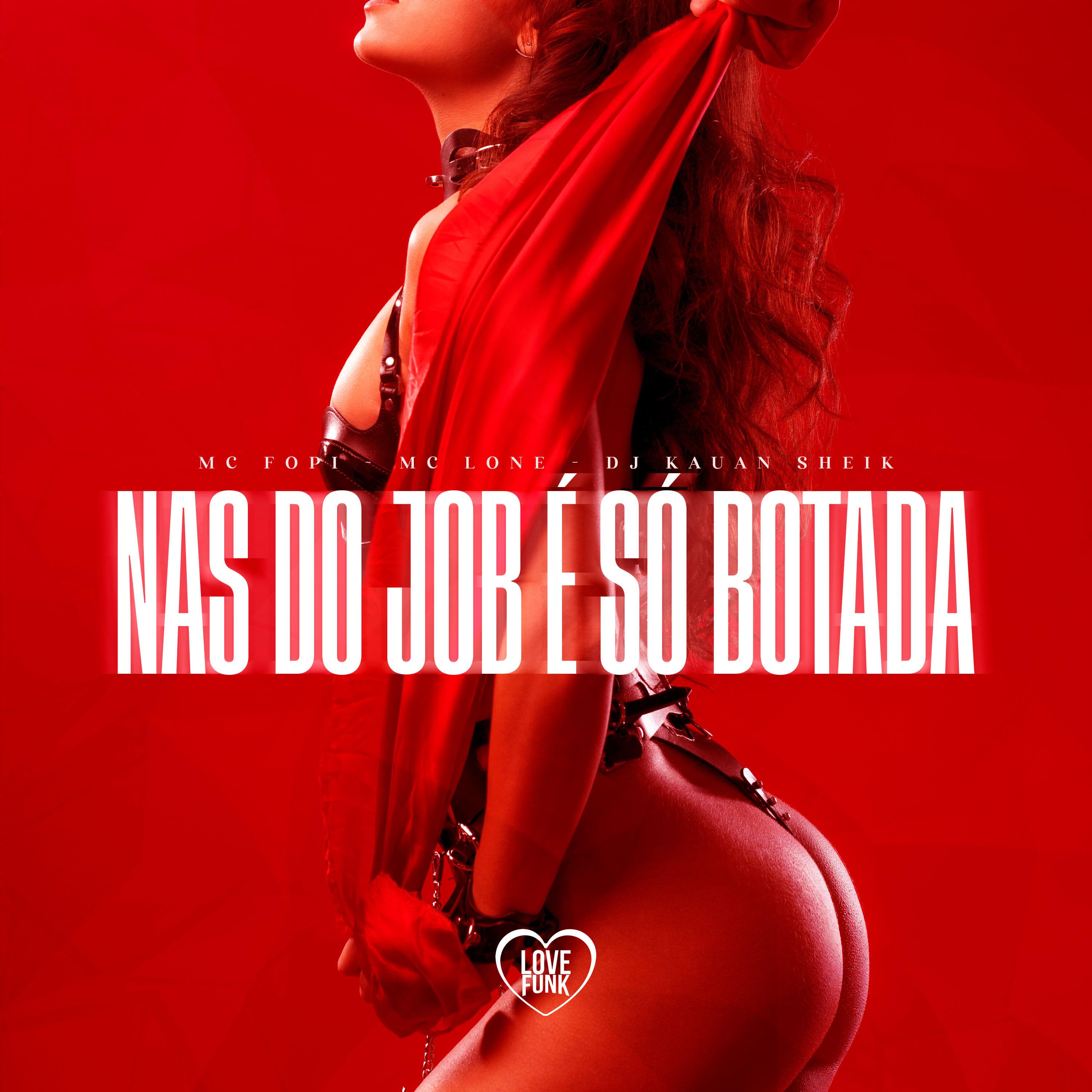 Nas do Job É Só Botada