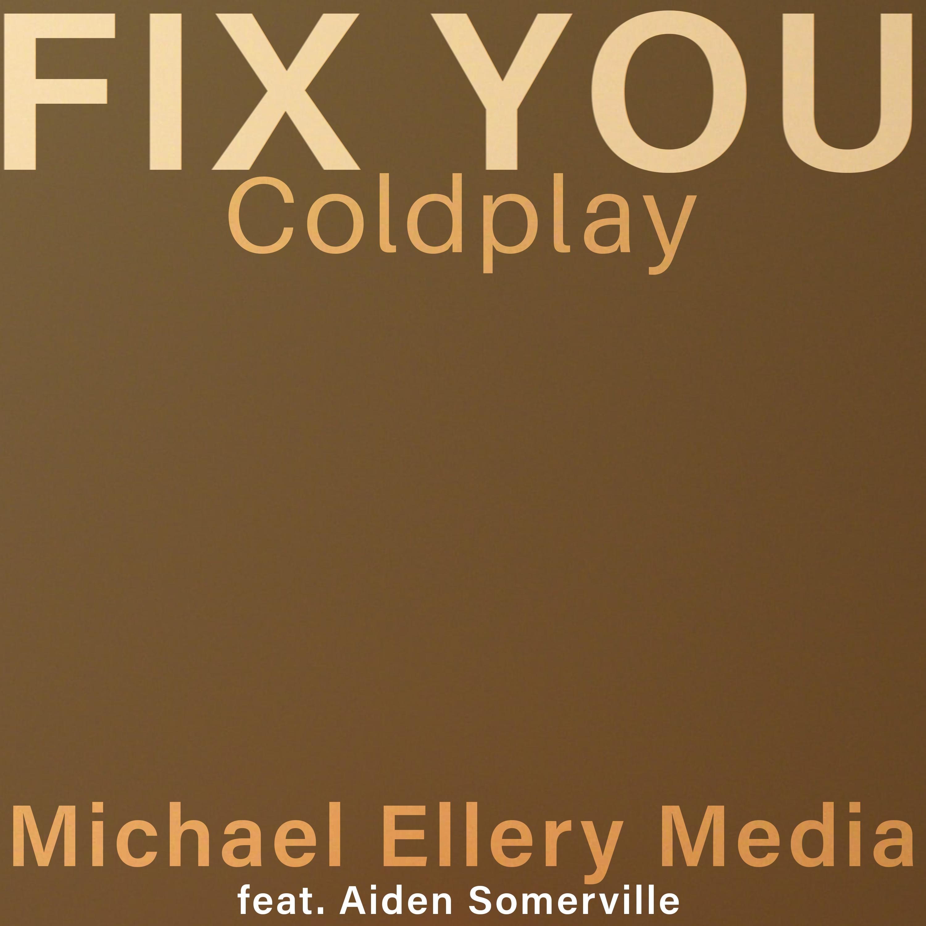 Fix You (feat. Aiden Somerville)