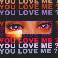 You Love Me, Pt. 2 (Remix)