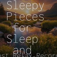 50 Restful Sleepy Pieces for Sleep and Mindfulness