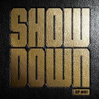 Showdown EP #01