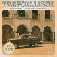 Tropicalismo Vol. 2