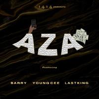 Aza (feat. Mahn Barry, YoungCee & LastKing)