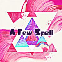 A Few Spell