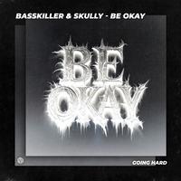 Be Okay