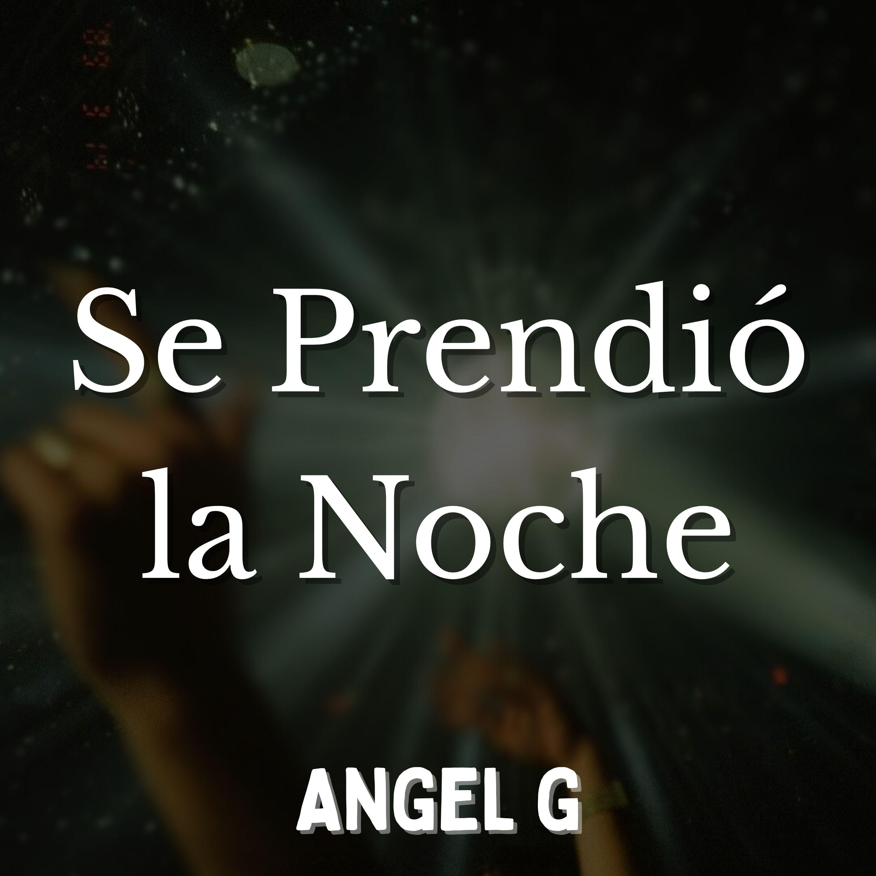 Se Prendió la Noche